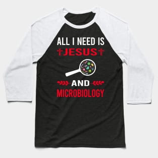 I Need Jesus And Microbiology Microbiologist Baseball T-Shirt